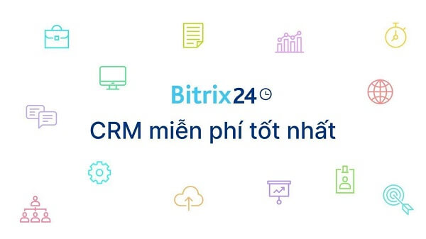 Bitrix24 cung cấp nhiều chức năng hỗ trợ quản lý mà bất kì doanh nghiệp nào cũng cần